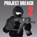 Project Breach 2òˆ